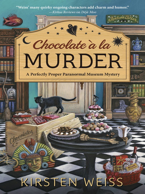 Title details for Chocolate a la Murder by Kirsten Weiss - Available